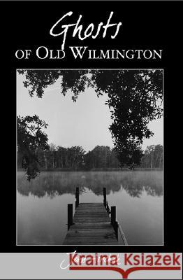 Ghosts of Wilmington