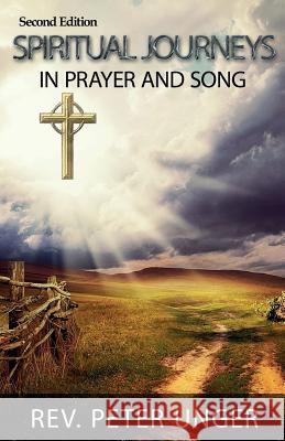 Spiritual Journeys in Prayer and Song