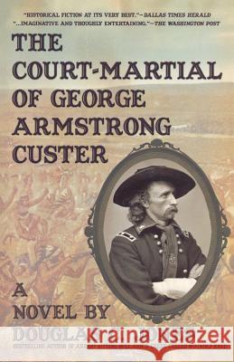 The Court-Martial of George Armstrong Custer