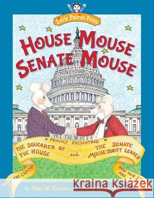 House Mouse, Senate Mouse