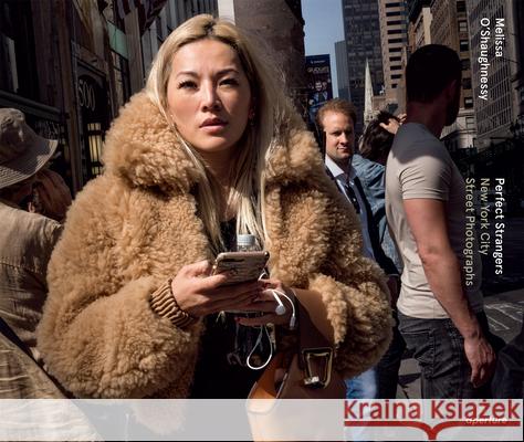 Perfect Strangers: New York City Street Photographs