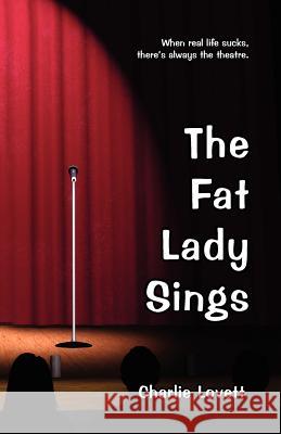 The Fat Lady Sings