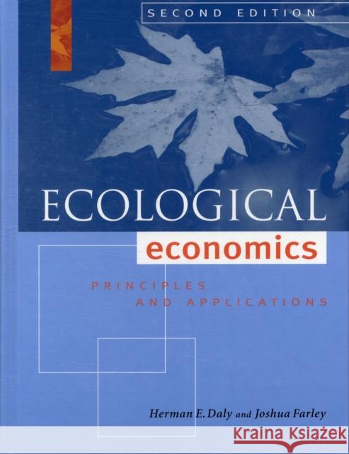 Ecological Economics: Principles and Applications