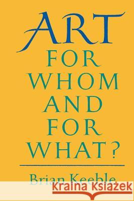 Art: For Whom and for What?