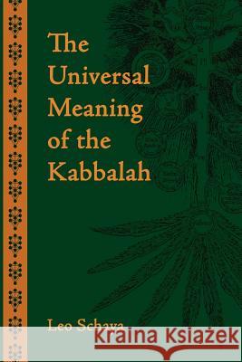 The Universal Meaning of the Kabbalah