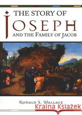 The Story of Joseph and the Family of Jacob