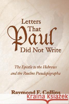 Letters That Paul Did Not Write