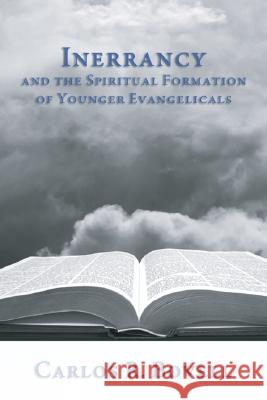 Inerrancy and the Spiritual Formation of Younger Evangelicals