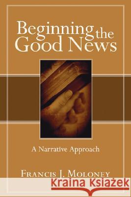 Beginning the Good News