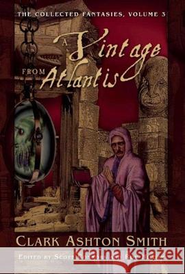 A Vintage from Atlantis: The Collected Fantasies, Volume 3