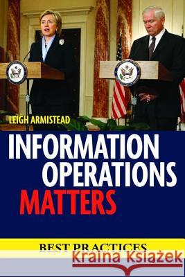 Information Operations Matters: Best Practices