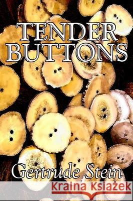 Tender Buttons by Gertrude Stein, Fiction, Literary, LGBT, Gay