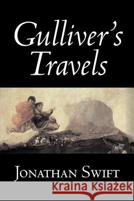 Gulliver's Travels by Jonathan Swift, Fiction, Classics, Literary, Fantasy