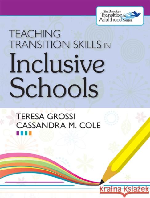 Teaching Transition Skills in Inclusive Schools