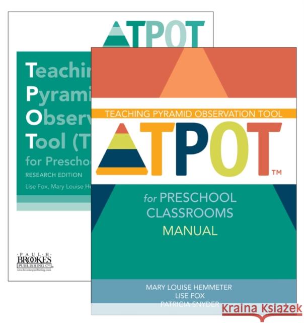 Teaching Pyramid Observation Tool (Tpot ) for Preschool Classrooms Set, Research Edition