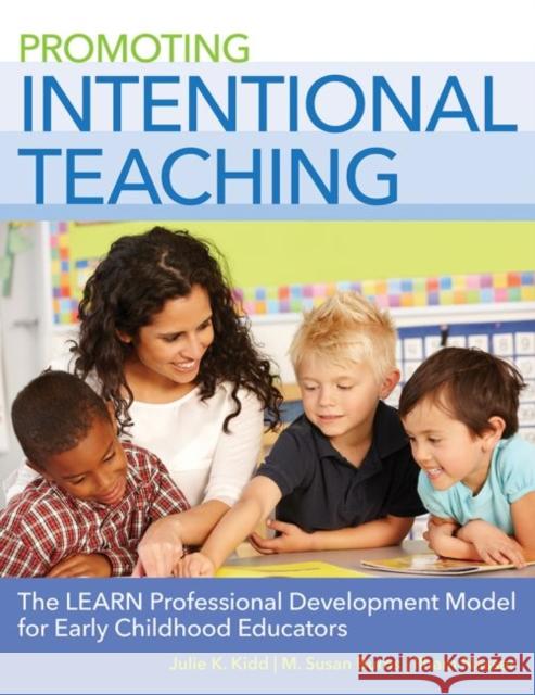 Promoting Intentional Teaching: The Learn Professional Development Model for Early Childhood Educators