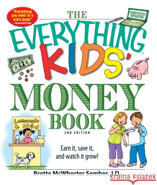 The Everything Kids' Money Book: Earn It, Save It, and Watch It Grow!