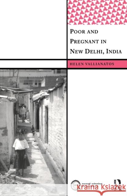 Poor and Pregnant in New Delhi, India