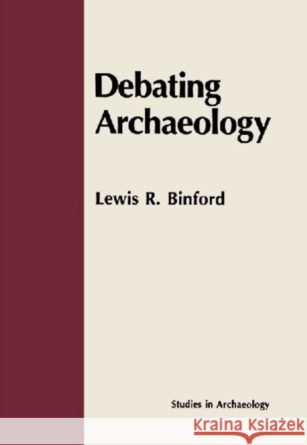 Debating Archaeology