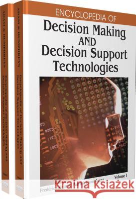 Encyclopedia of Decision Making and Decision Support Technologies