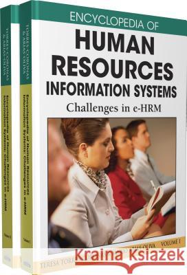 Encyclopedia of Human Resources Information Systems: Challenges in E-Hrm (2 Volume Set)