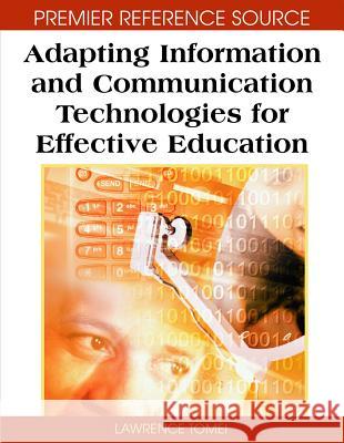 Adapting Information and Communication Technologies for Effective Education