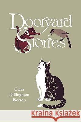 Dooryard Stories (Yesterday's Classics)