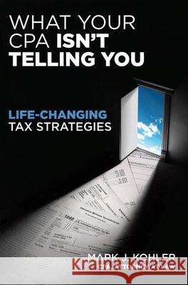 What Your CPA Isn't Telling You