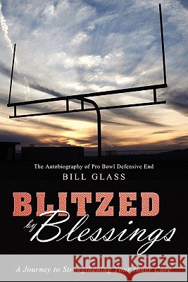 Blitzed by Blessings: A Journey to Strengthening Your Inner Core