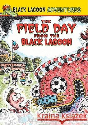 Field Day from the Black Lagoon