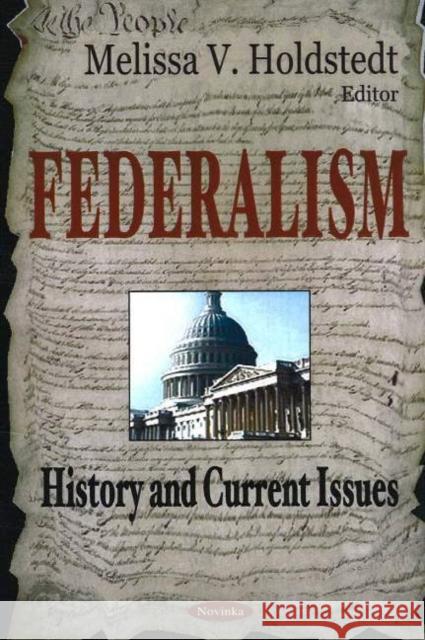 Federalism: History & Current Issues