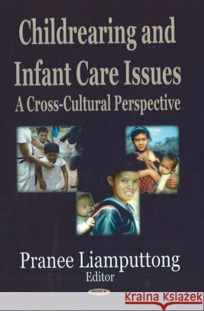 Childrearing & Infant Care Issues: A Cross-Cultural Perspective