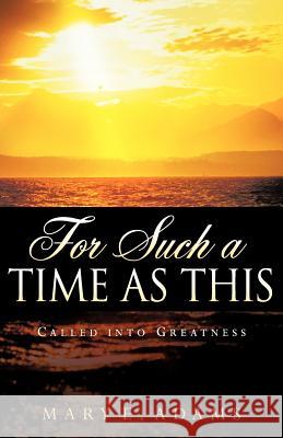 For Such a Time as This
