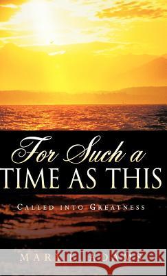 For Such a Time as This