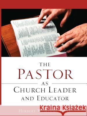 The Pastor As Church Leader and Educator