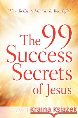 The 99 Success Secrets of Jesus