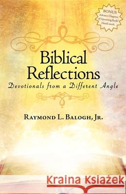 Biblical Reflections: Devotionals from a Different Angle