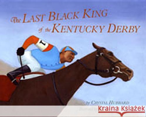 Last Black King of the Kentucky Derby