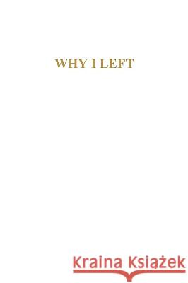 Why I Left