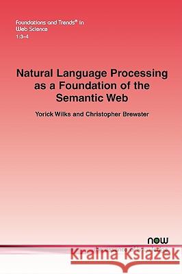 Natural Language Processing as a Foundation of the Semantic Web