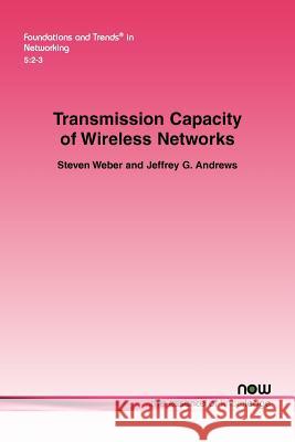 Transmission Capacity of Wireless Networks