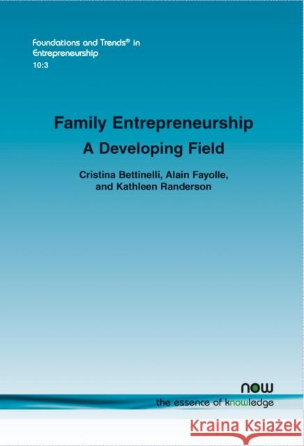 Family Entrepreneurship: A Developing Field