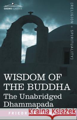 Wisdom of the Buddha: The Unabridged Dhammapada