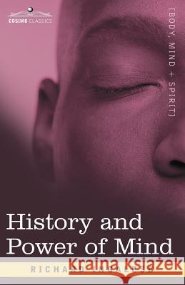 History and Power of Mind