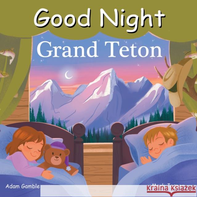 Good Night Grand Teton