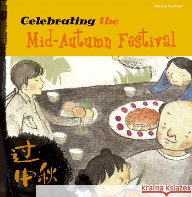 Celebrating the Mid-Autumn Festival