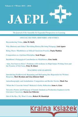 Jaepl: The Journal of the Assembly for Expanded Perspectives on Learning (Vol. 21, 2015-2016)