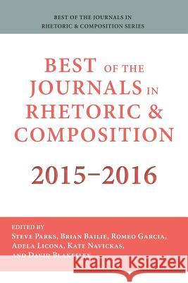 Best of the Journals in Rhetoric and Composition 2015-2016