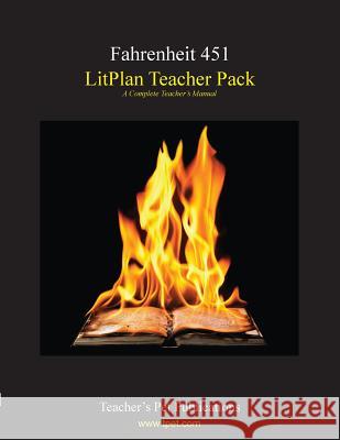 Litplan Teacher Pack: Fahrenheit 451