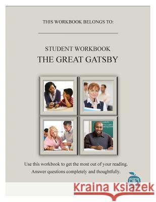 A Common Core Approach to Teaching the Great Gatsby Student Workbook